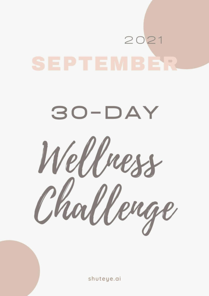 ShutEye 30 Day Wellness Challenge Calendar Ideas