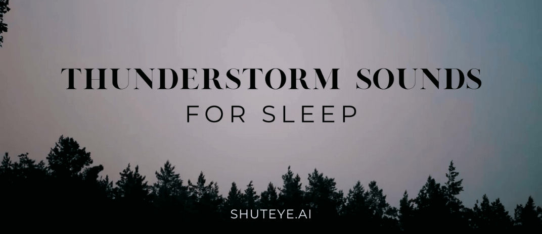 Thunderstorm Sounds For Sleeping