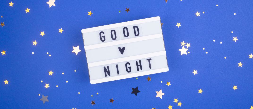 135+ Good Night Messages To Share With Loved Ones, Friends, Family